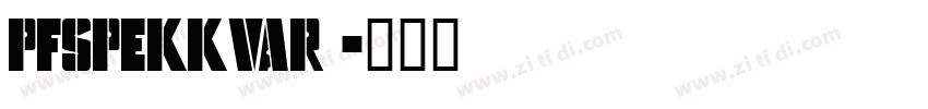PFSpekkVAR 字体转换